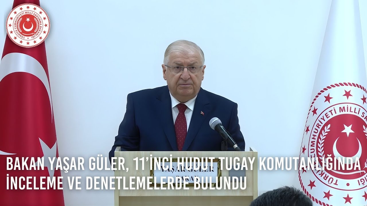 Bakan  Yaşar Güler, 11’inci Hudut Tugay Komutanlığında İnceleme ve Denetlemelerde Bulundu