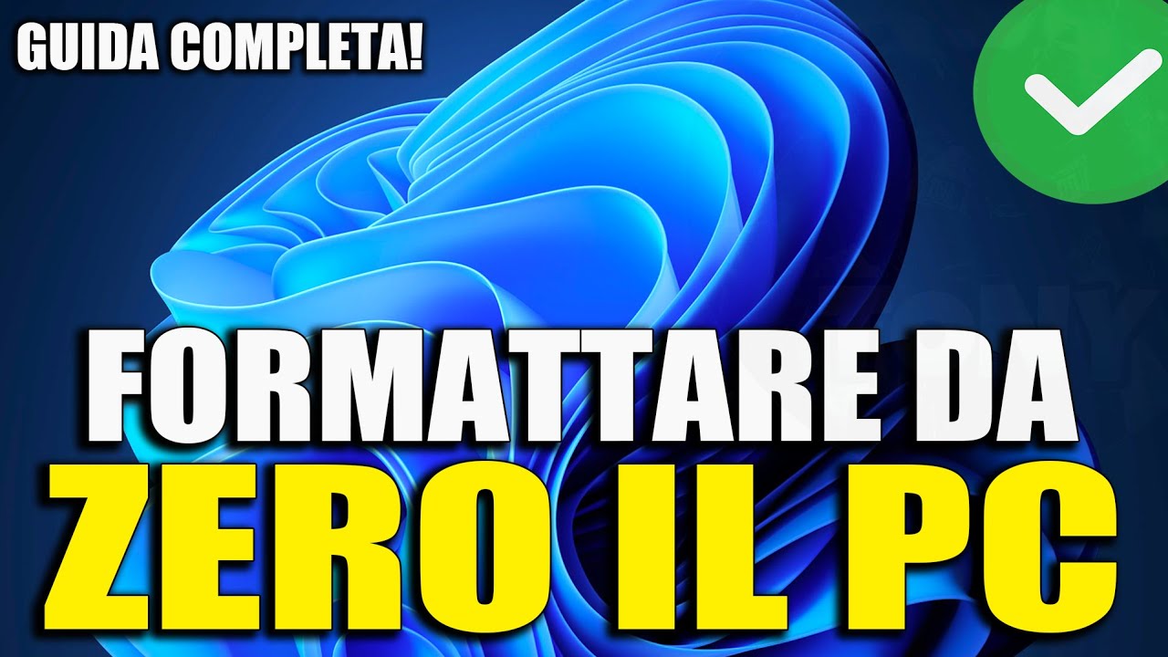 Guida su come formattare da zero (completamente) il computer al 100% - tutorial #pc