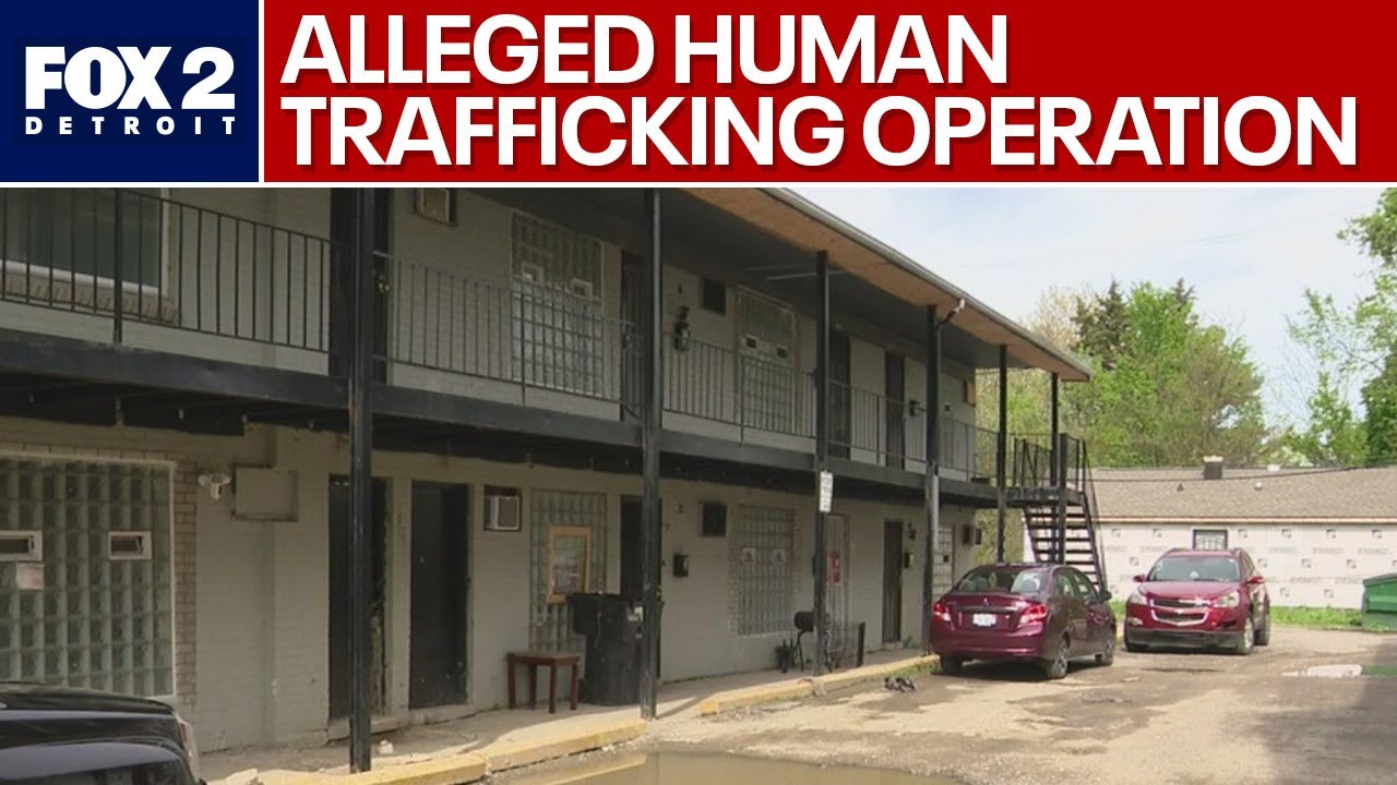 Detroit investigators uncover alleged human trafficking operation
