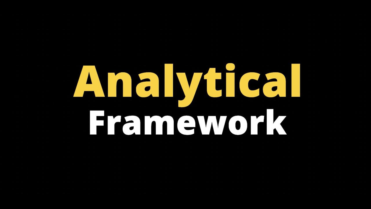 Analytical Framework