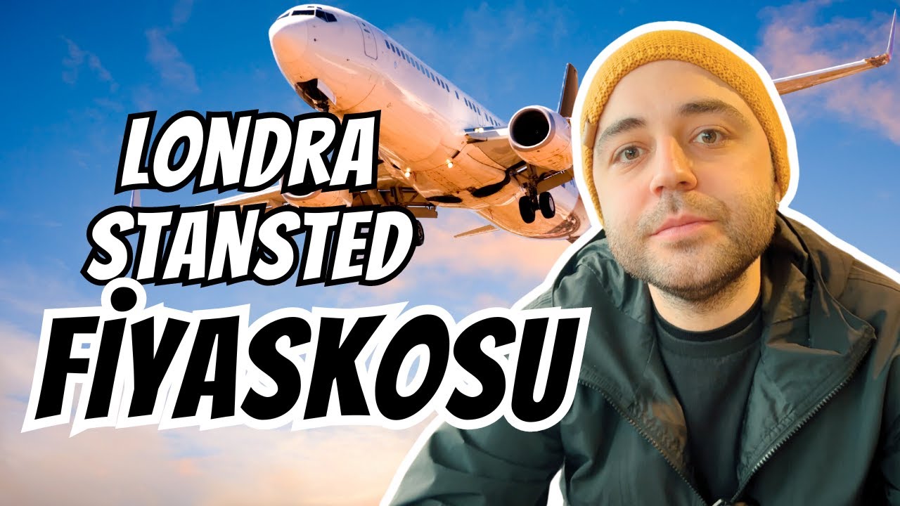 Londra Stansted'den Fiyasko Yolculuğumuz | İlk Defa Lounge'a Gittik!