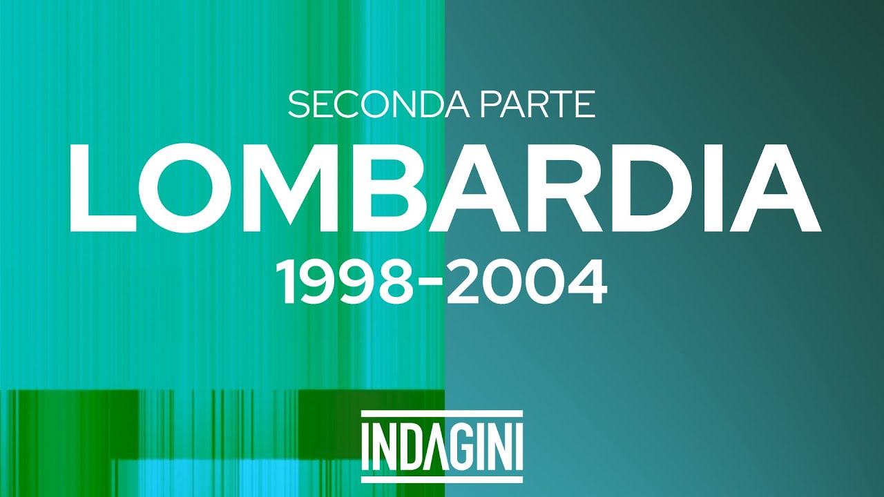 Lombardia, 1998-2004 &ndash; Seconda parte