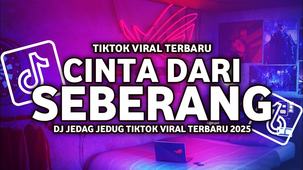 DJ CINTA DARI SEBERANG REMIX SLOW FULL BASS TIKTOK VIRAL TERBARU