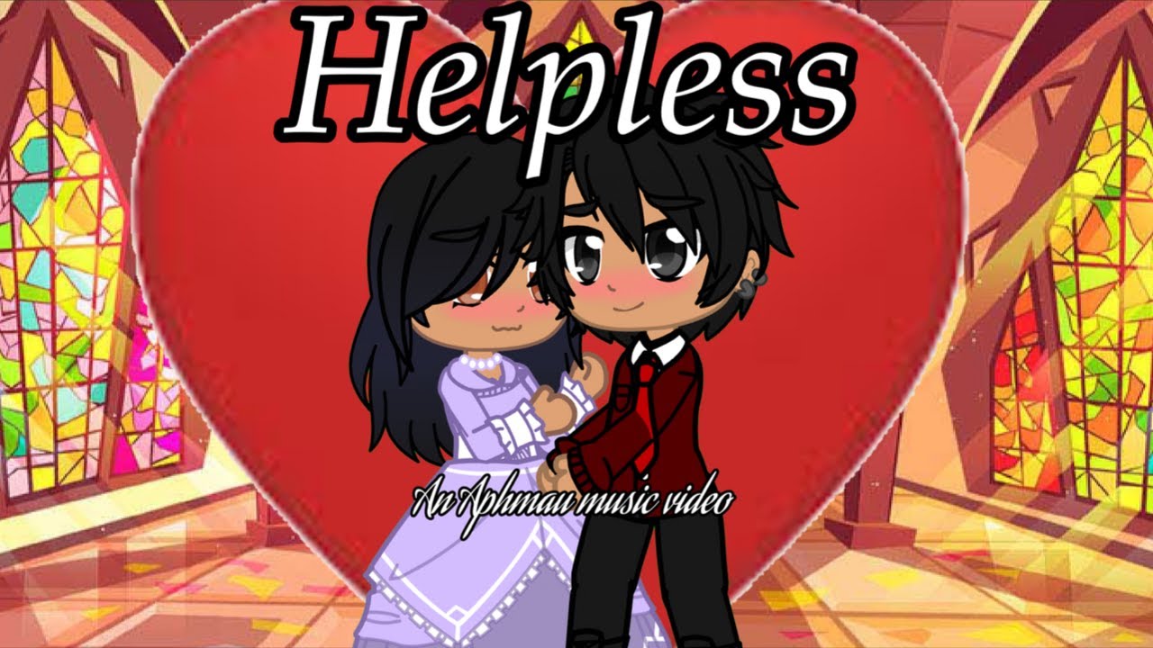 Helpless//An Aphmau music video//Hamilton AU