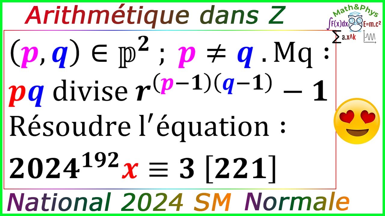 Examen National 2024 SM - Arithm&eacute;tique dans Z - Petit Th&eacute;or&egrave;me de Fermat