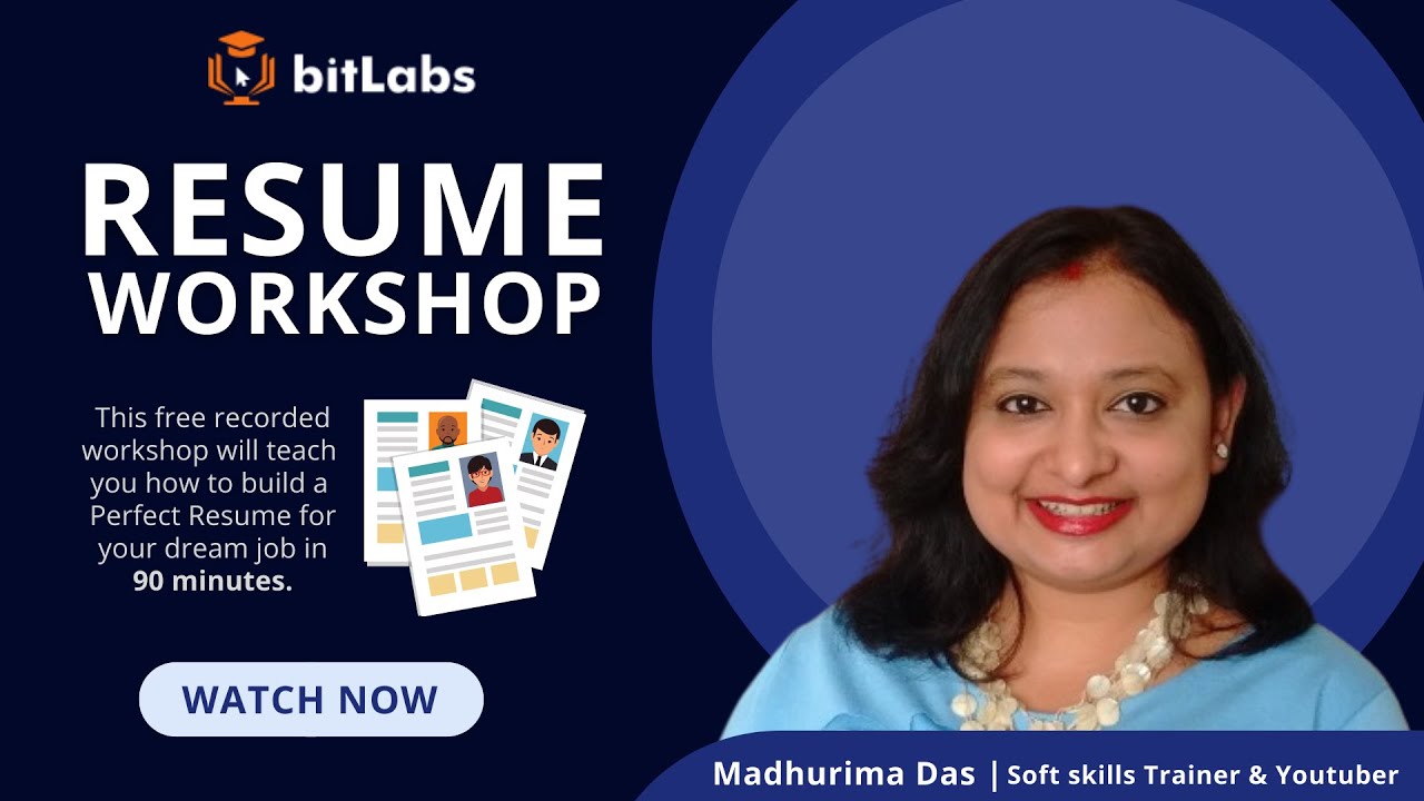 How to build an impactful #RESUME by Madhurima Das | Recorded Webinar | #bitLabs