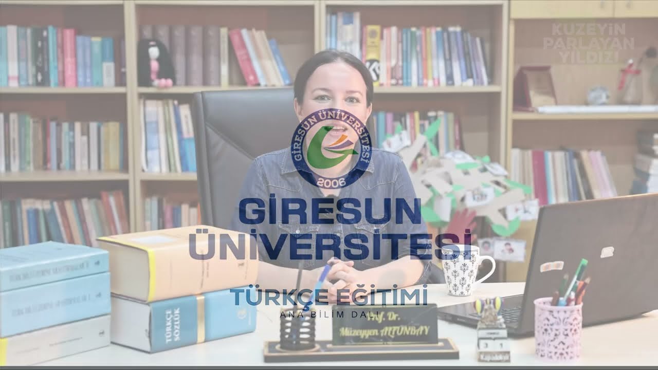 Giresun Üniversitesi Eğitim Fakültesi Türkçe Eğitimi Ana Bilim Dalı Tanıtım Filmi