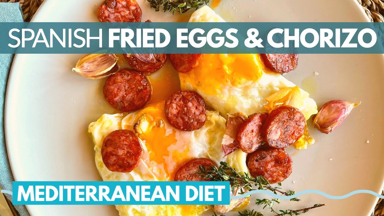Fried Eggs & Chorizo | easy mediterranean diet recipes