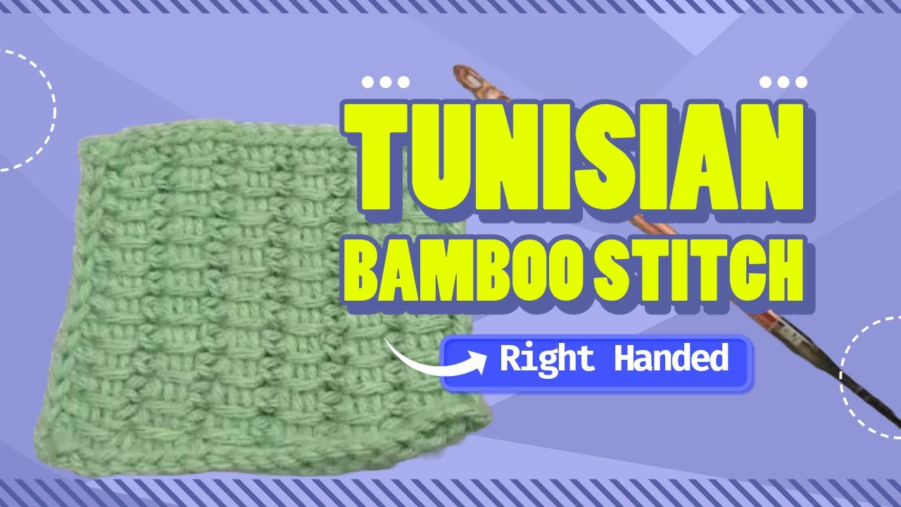 Tunisian Crochet Bamboo Stitch   Right Handed