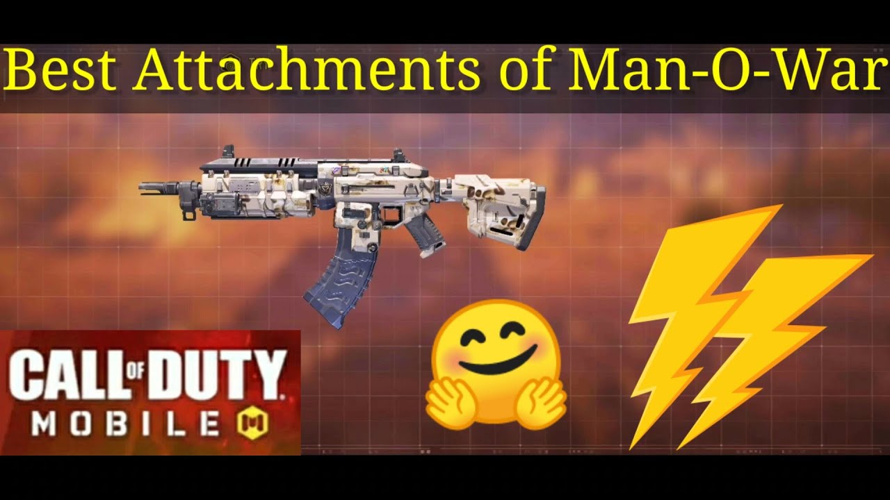 Best attachments of Man-O-War | COD Mobile Man-O-War best attachments
