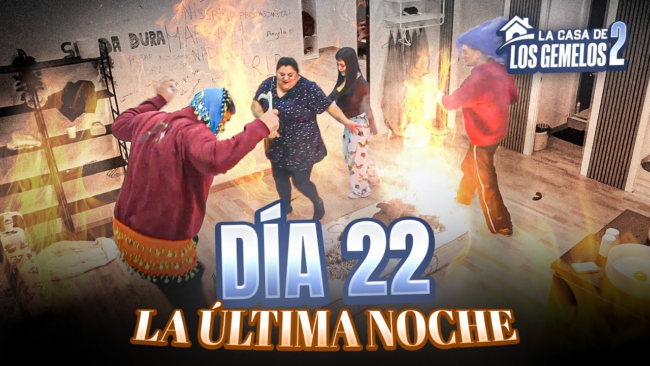 D&Iacute;A 22 | LA CASA DE LOS GEMELOS 2