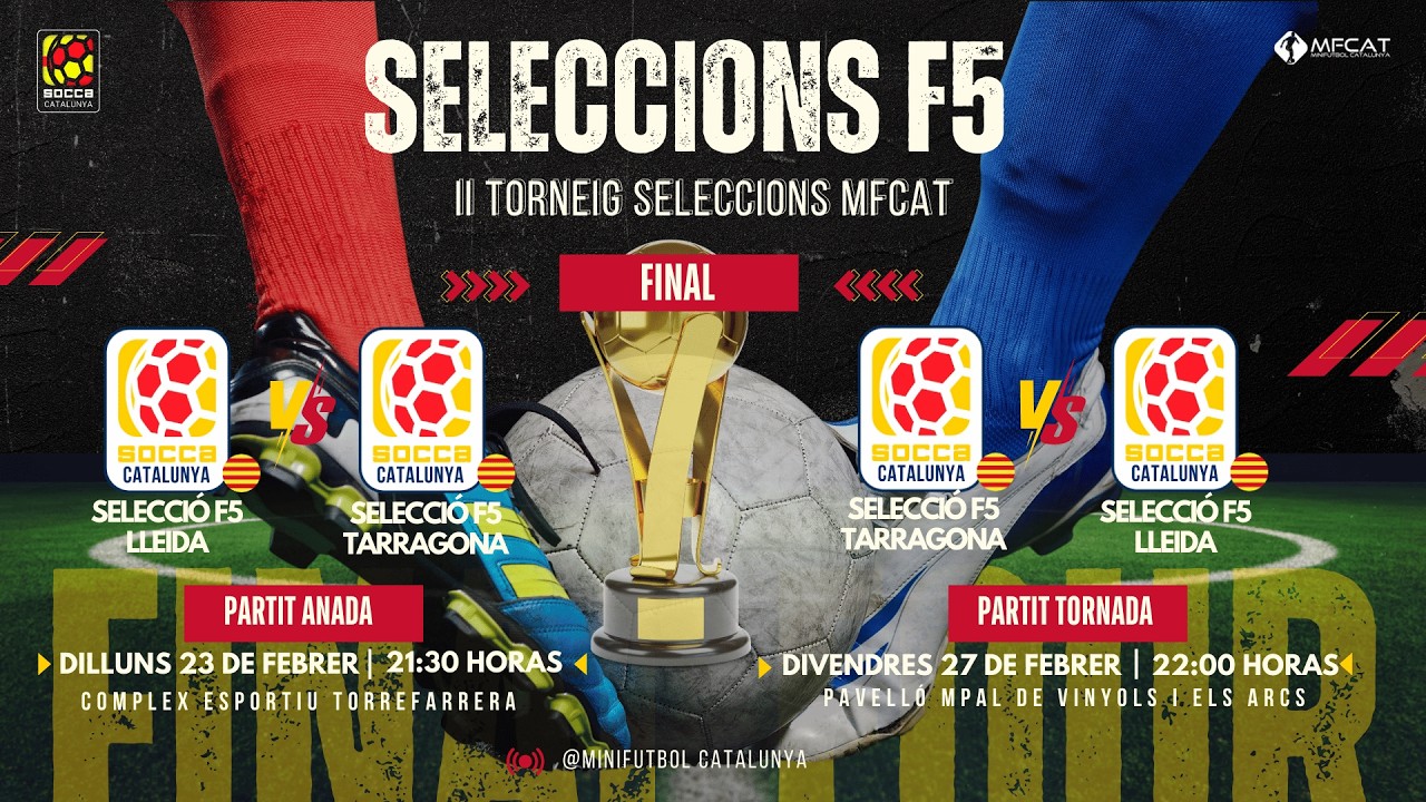II TORNEIG SELECCIONS MFCAT  | SEL. F5 LLEIDA vs SEL. F5 TARRAGONA