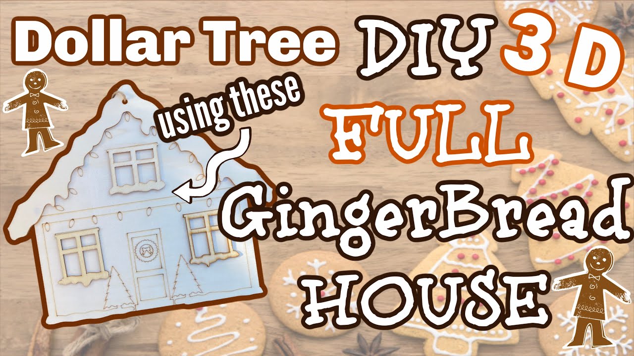 Dollar Tree DIY 3D FULL GINGERBREAD House using these Dollar Tree House Plaques