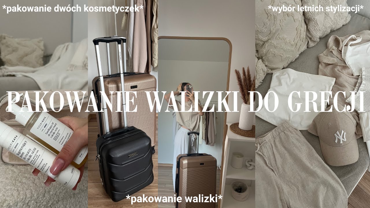 spakuj się ze mną do grecji *pakowanie walizki & kosmetyczek*