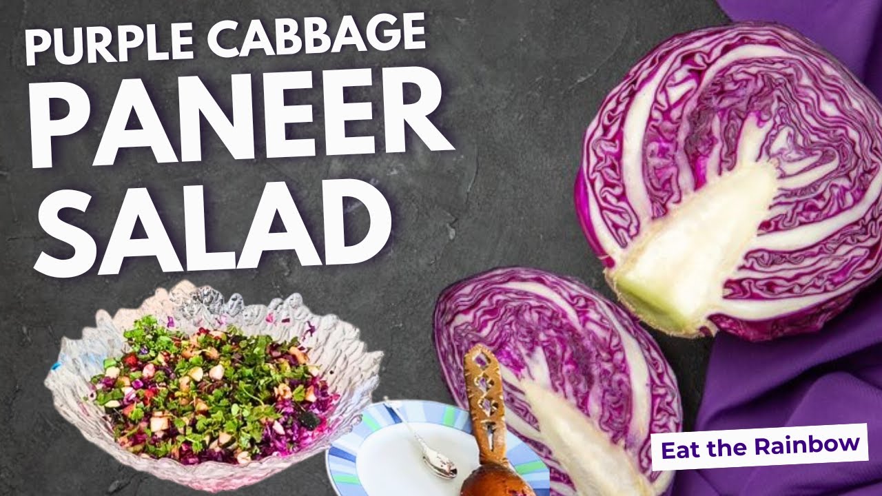 PURPLE CABBAGE  -  PANEER SALAD