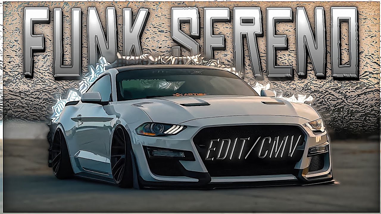 Mustang - Funk Sereno | [Edit/CMV]