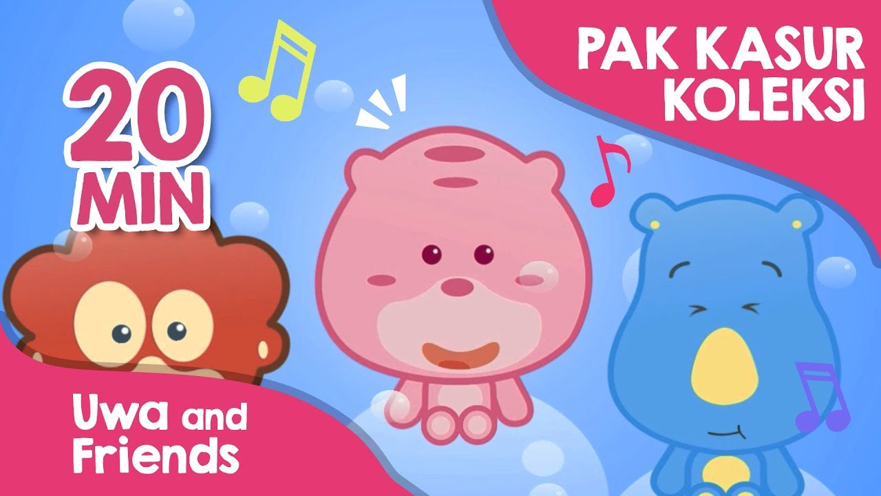 20 menit Kumpulan lagu anak cipt Pak Kasur - Uwa and Friends