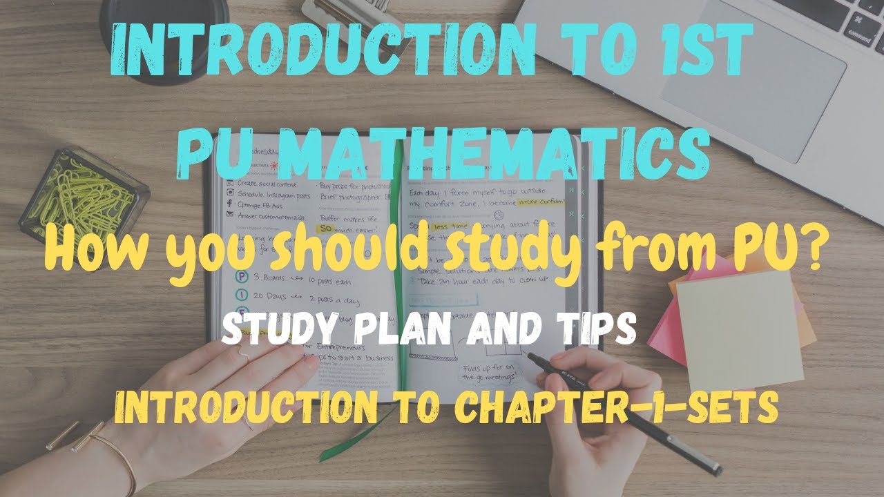 Introduction to 1st PU Maths|How you should study from PU? Study plan and tips |Chap-1-Sets basics
