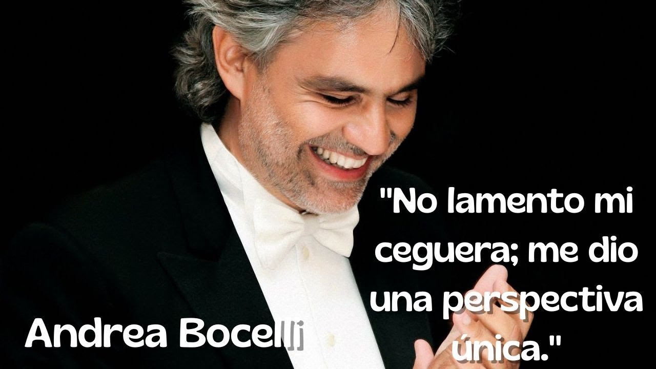 Las Frases Más Conmovedoras de Andrea Bocelli | La Voz que Toca el Alma