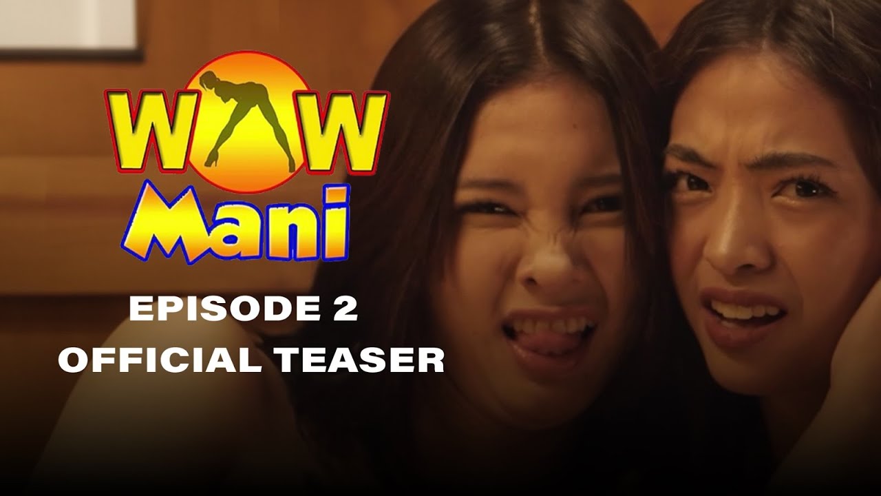 #WowManiEp2 streaming this JANUARY 21 only on #VMXPh