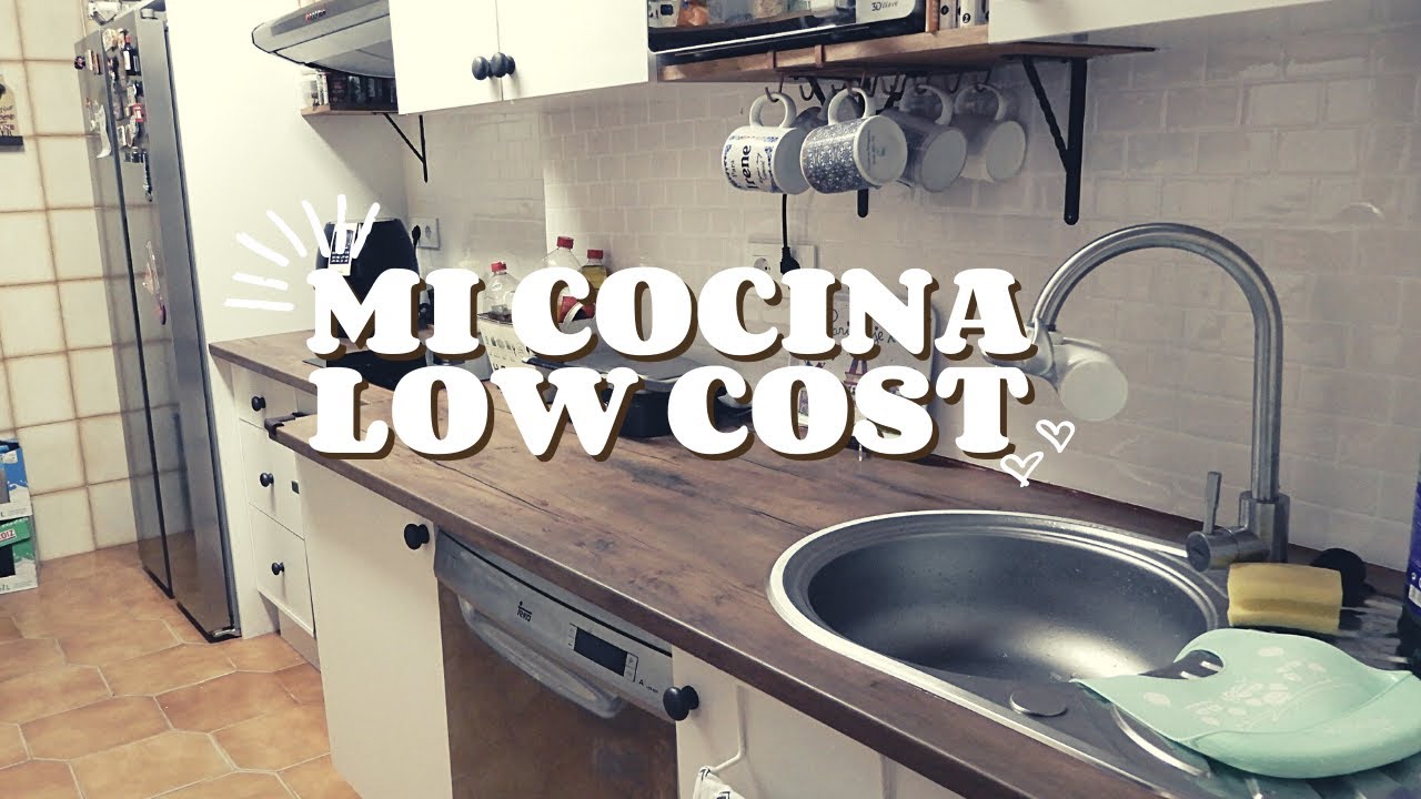 Cómo reformé mi cocina con muy poco presupuesto - Cocina LOW COST -  PARTE 1