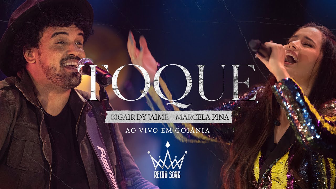 Toque - Bigair Dy Jaime + Marcela Pina | Reino Song