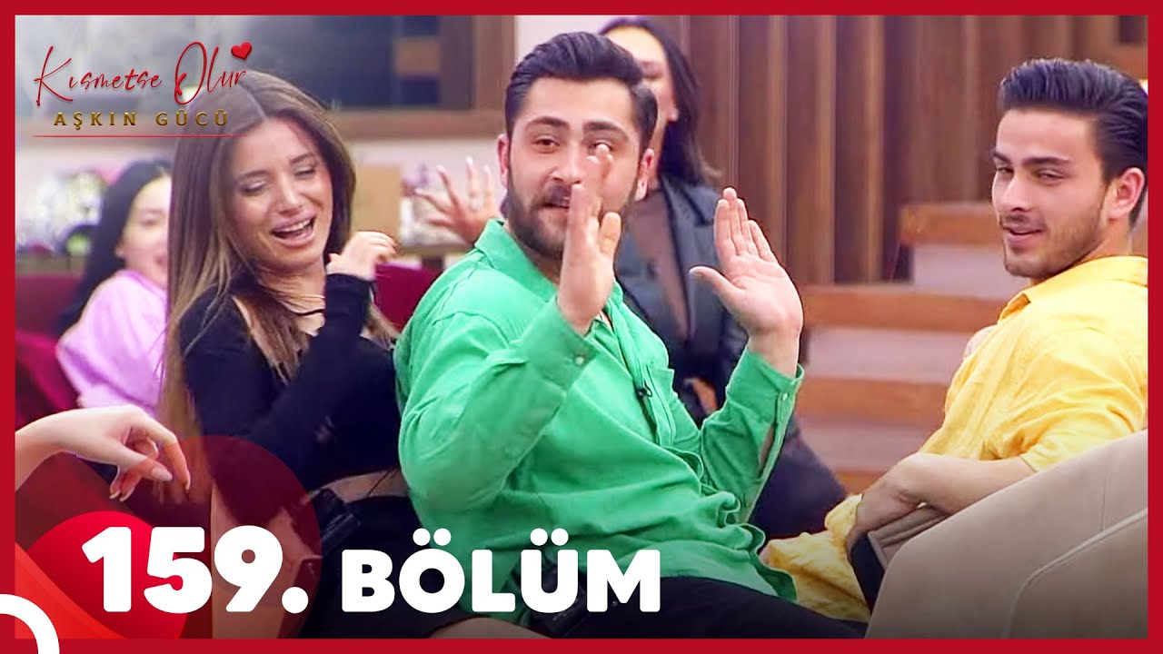 Kısmetse Olur: Aşkın Gücü 159. Bölüm