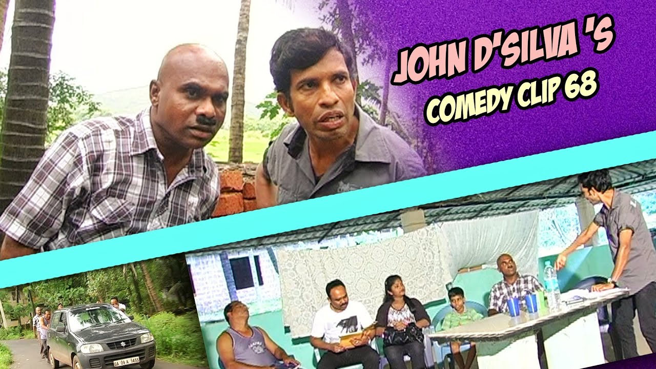JOHN D' SILVA'S Comedy Clip 68