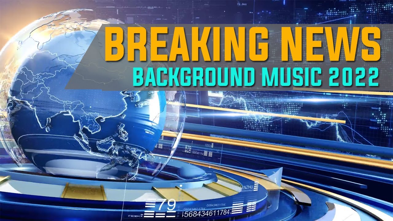 Breaking News Background Music 2022 | No Copyright Music For News TV and Radio