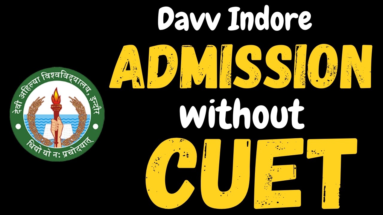 Davv indore Non- Cuet Admission process 2025 | Davv admission without Cuet 😱