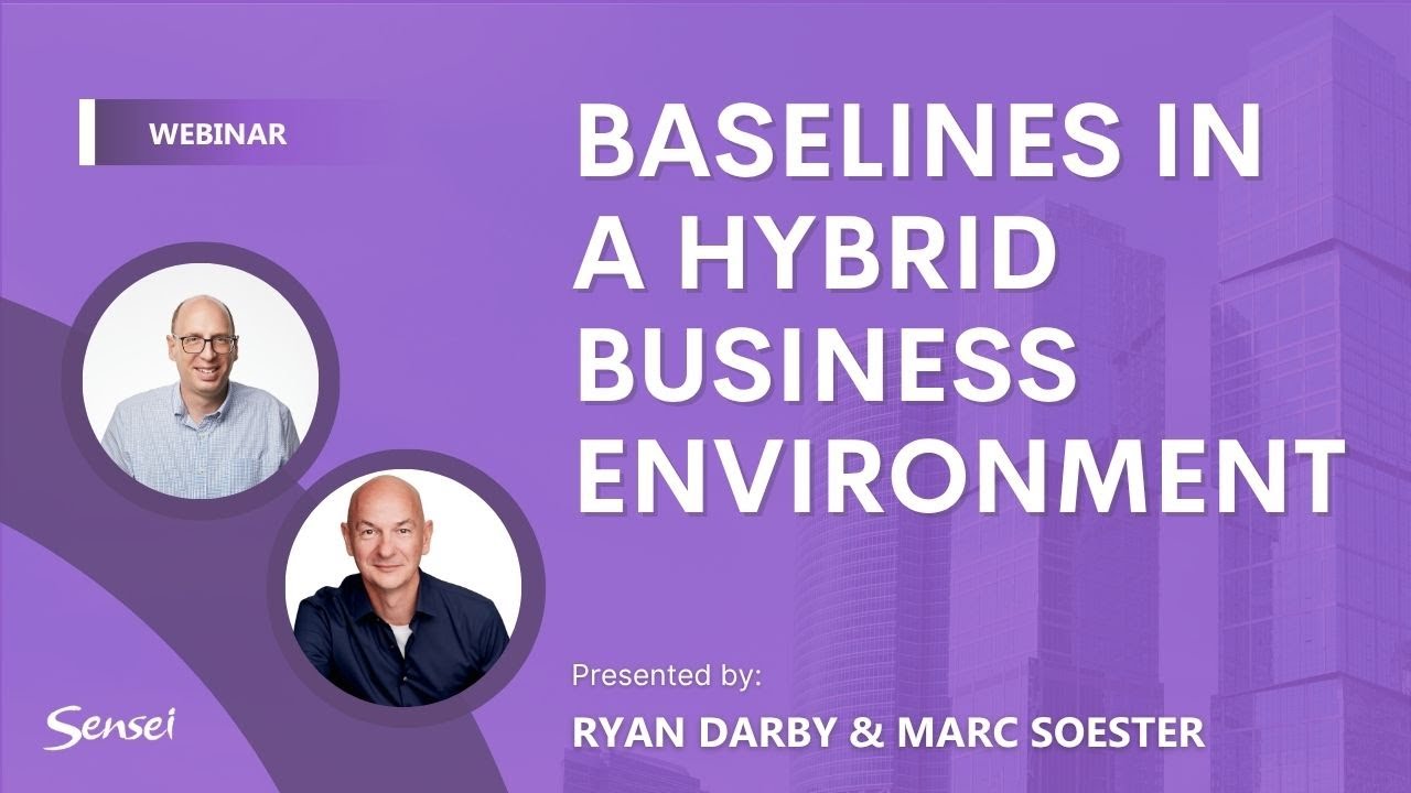 AAE Webinar: Baselines in a hybrid business environment