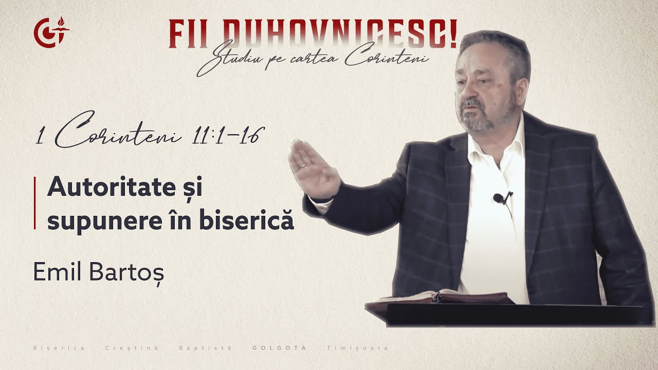 Autoritate și supunere în biserică - Emil Bartos | 12.02.2023 | FII DUHOVNICESC