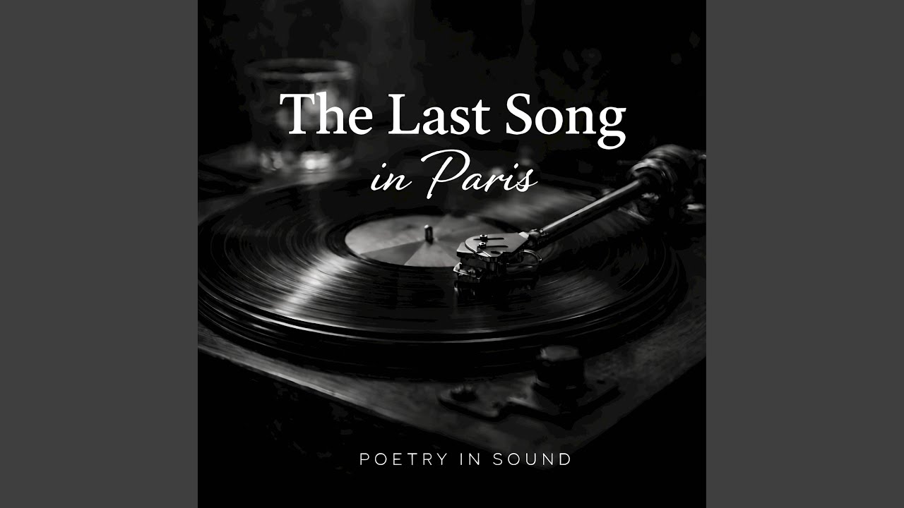 The Last Song in Paris