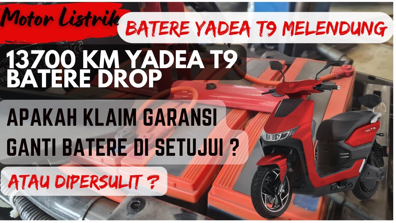 Klaim Garansi Batere Melendung Motor Listrik Yadea T9