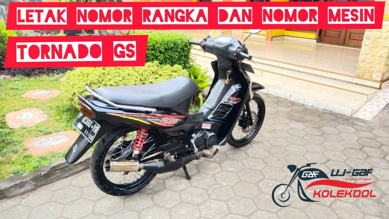 LETAK NOMOR RANGKA DAN NOMOR MESIN TORNADO GS / TORNADO GX 