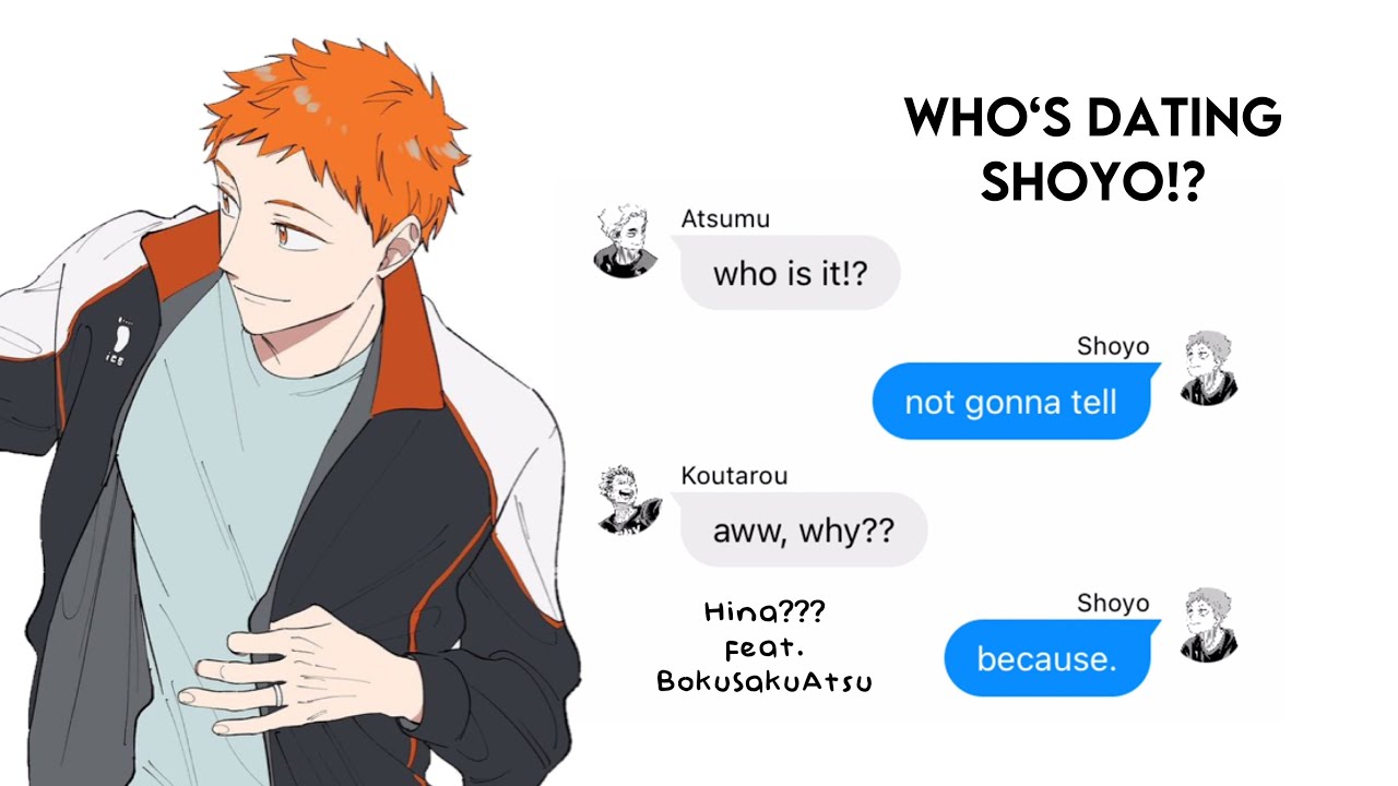 Who’s dating Shoyo!?|feat. chaotic BokuSakuAtsu||Bakashimaa||Tsukihina•Hinatsuki