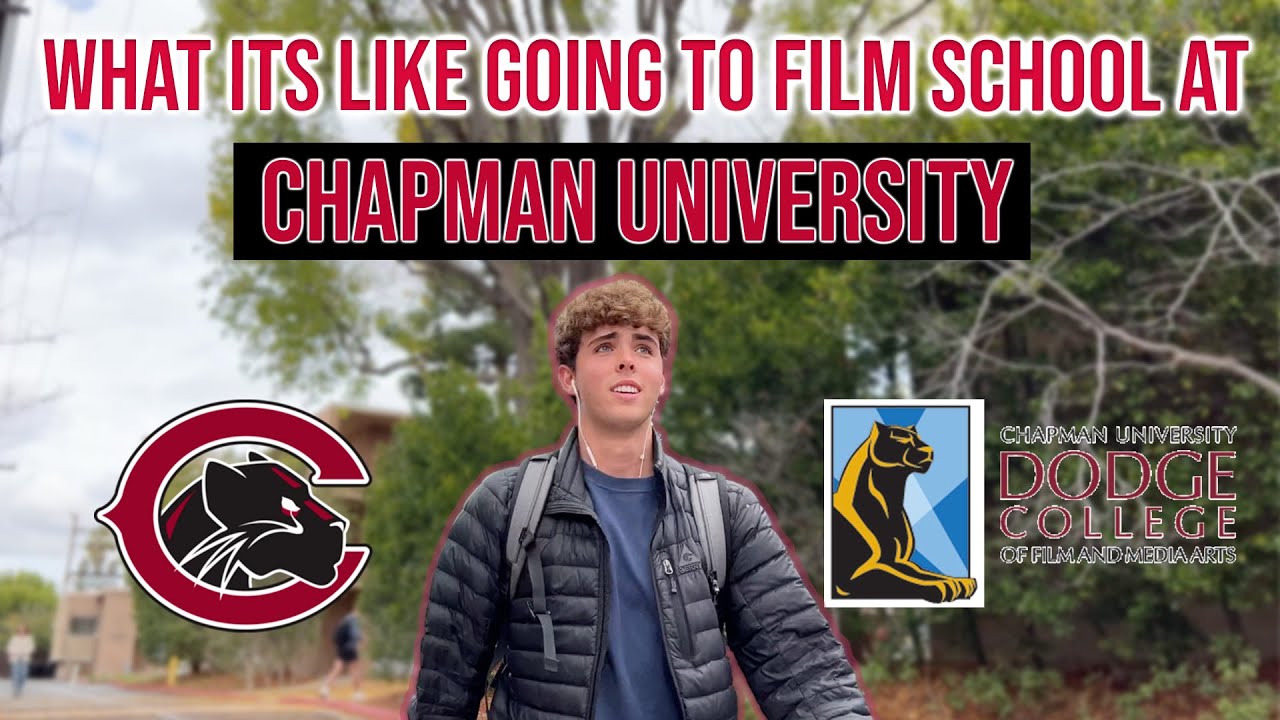 What Its Like Going To Chapman Film School - Dodge College