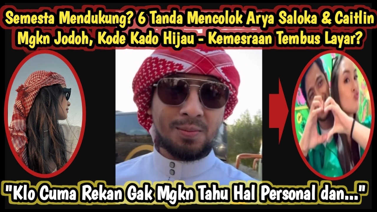 SEMESTA MENDUKUNG! 6 Tanda Mencolok Arya Saloka & Caitlin Mgkn Berjodoh, Kode Kado Hijau Termanis