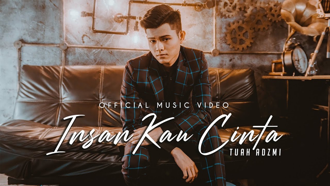 Tuah Adzmi - Insan Kau Cinta (Official Music Video)