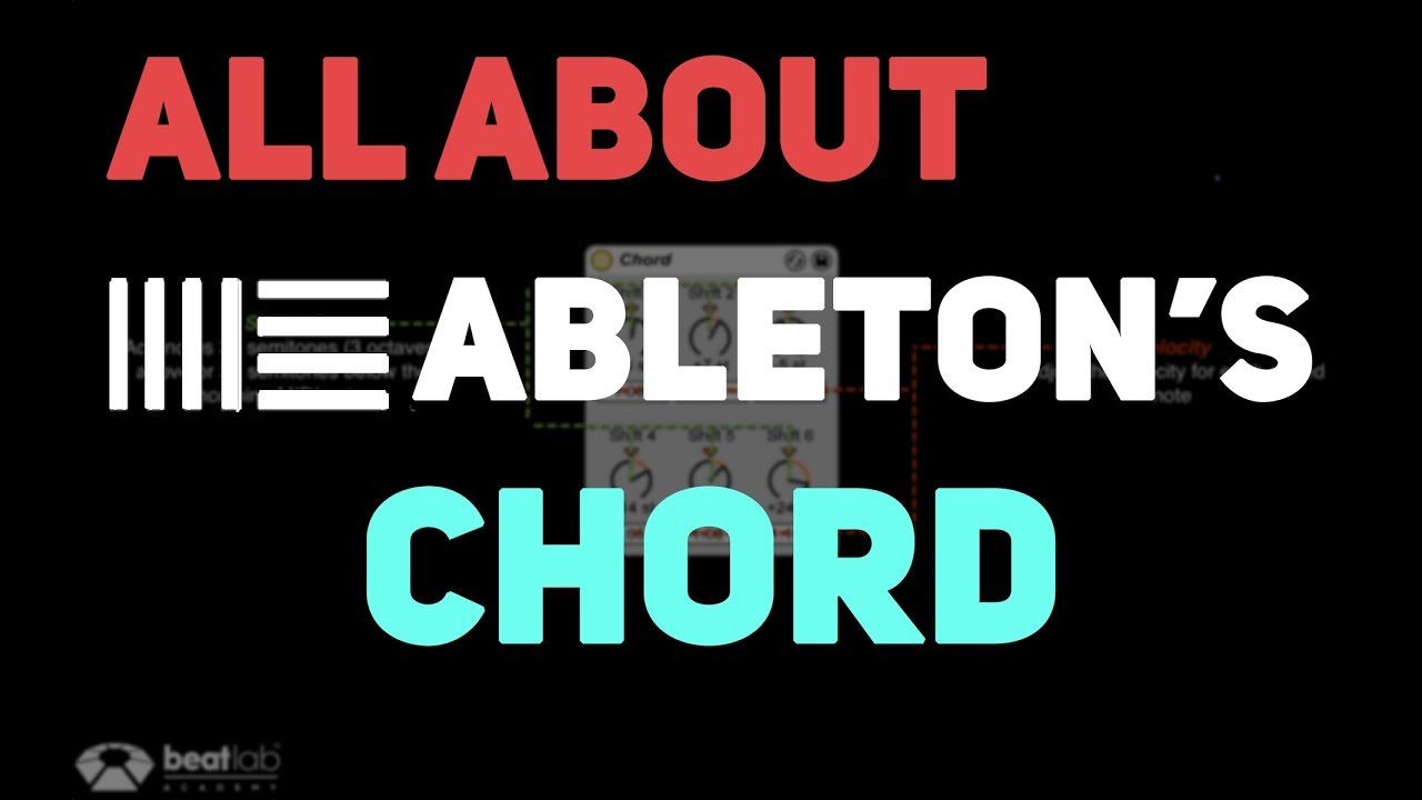 All About Ableton's Chord MIDI effect
