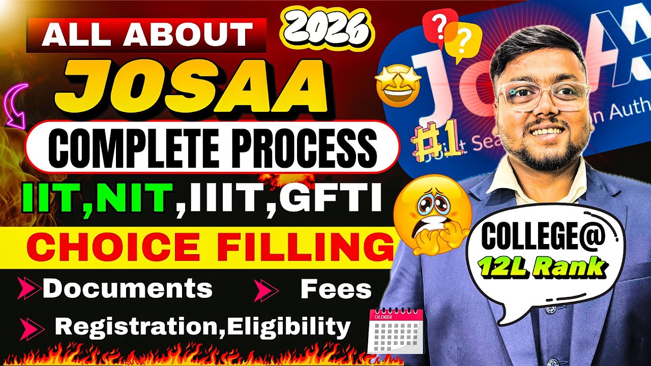 JEE Mains 2026 Result Out 🥳 | JOSAA Counselling Process 2026  | Important Steps & Documents Required