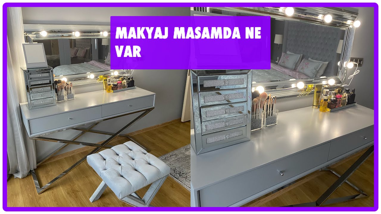 MAKYAJ MASAMDA NE VAR