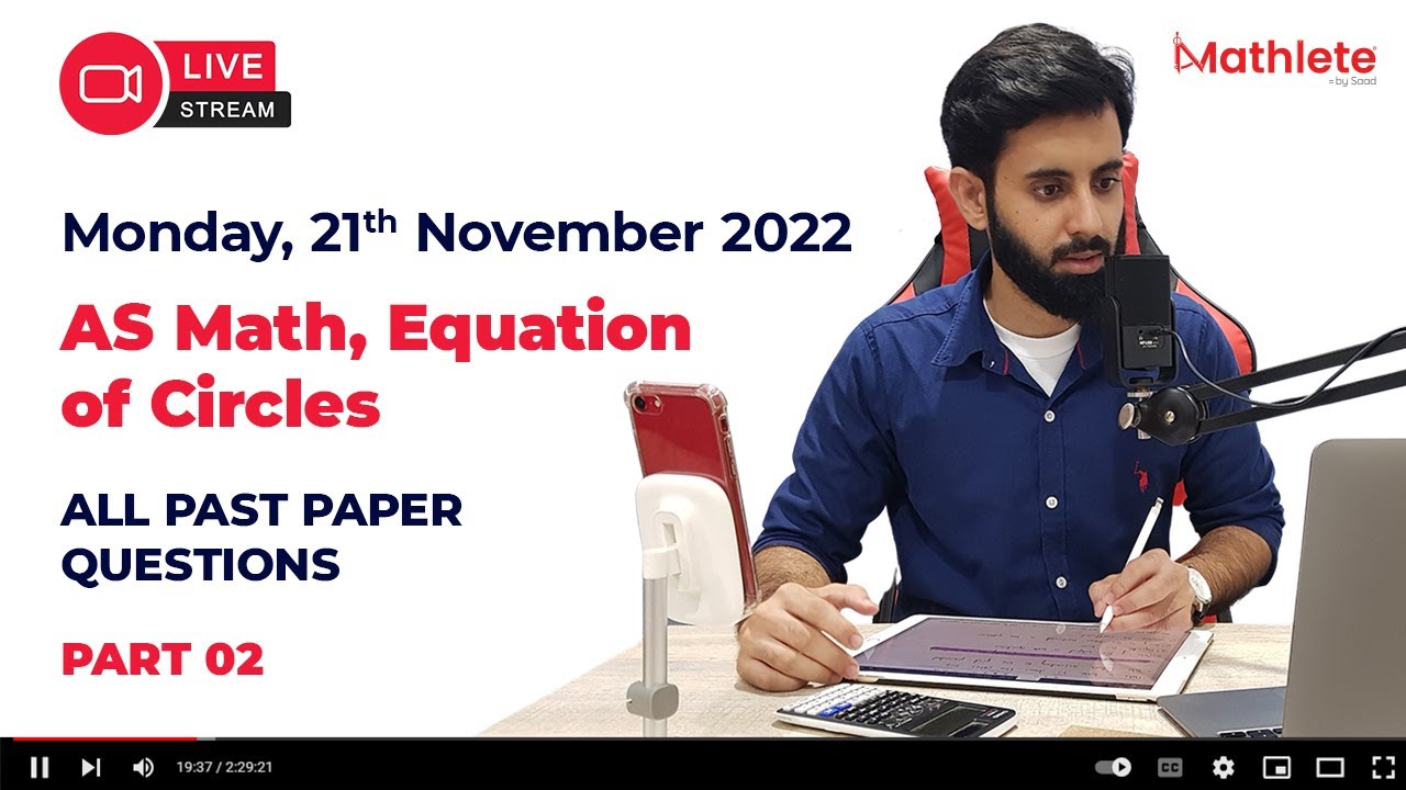 AS Level Math - P1  - Equation of Circles  - All Past Paper Questions (Part 2)