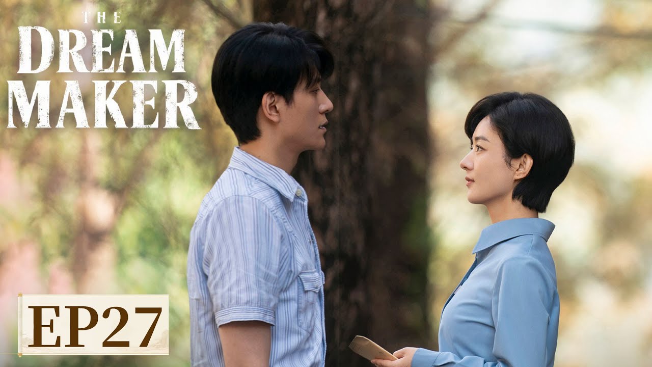 ENG SUB《小城大事 The Dream Maker》EP27｜主演：赵丽颖，黄晓明  | 腾讯视频-青春剧场