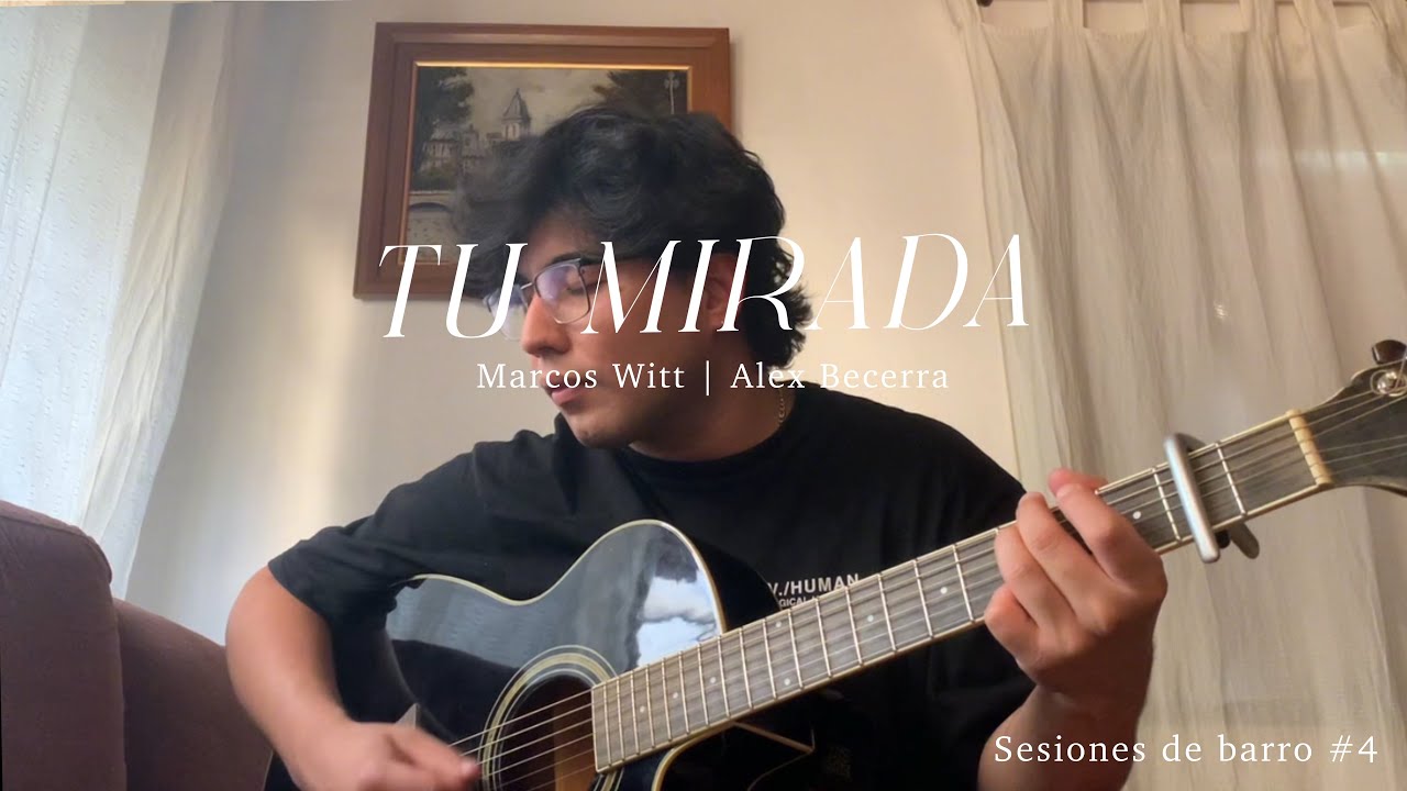 Tu Mirada - Marcos Witt - Alex Becerra