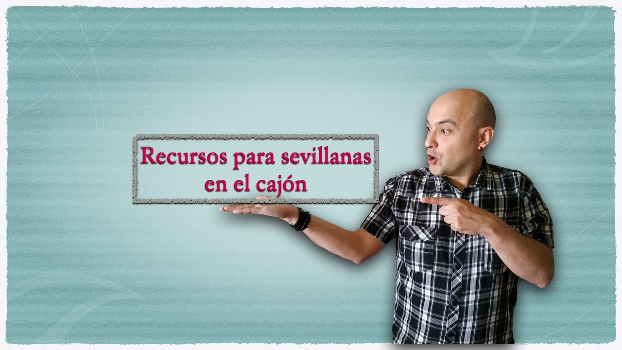 Clases de cajón 7.-  Recursos para sevillanas.
