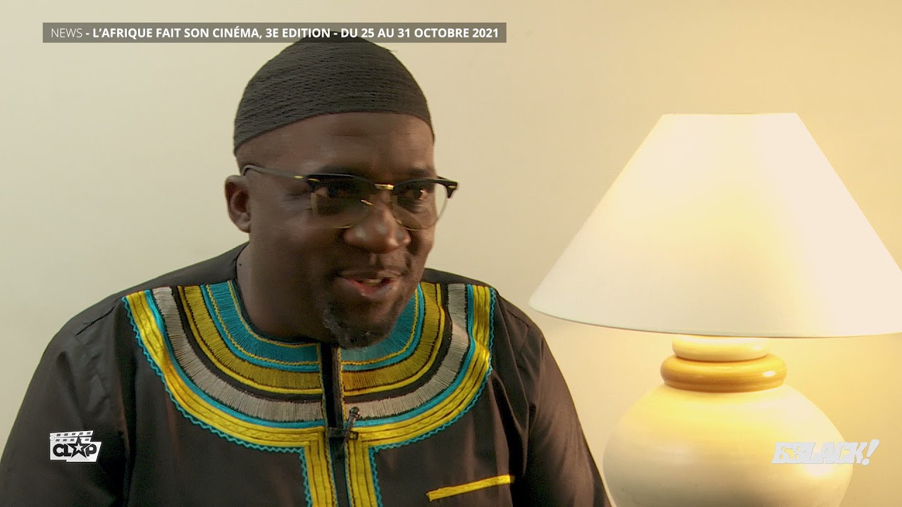 Clap - Mag : l'Afrique fait son cinéma, 3e édition du 25 au 31 Octobre 2021