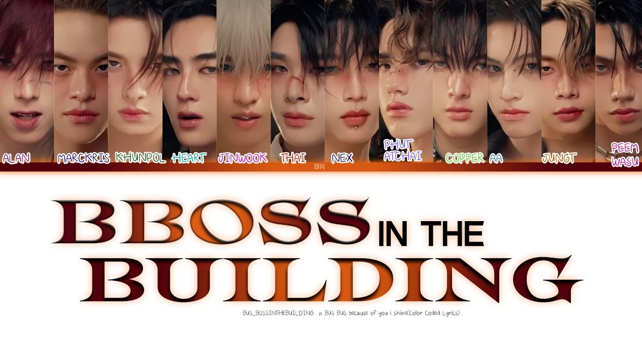 BUS BOSSINTHEBUILDING  ·  BUS because of you i shine(Color Coded Lyrics)