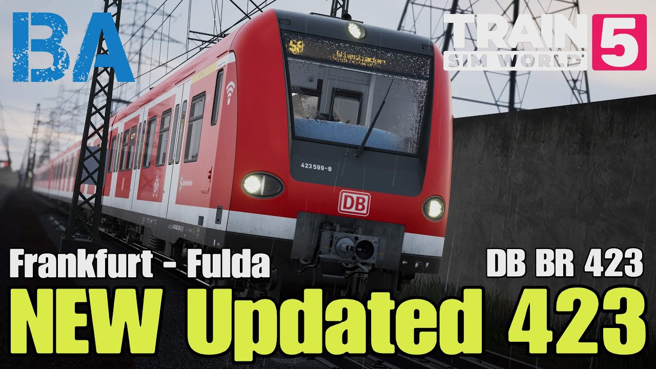 NEW Updated 423 - Kinzigtalbahn Frankfurt Fulda - Train Sim World 5