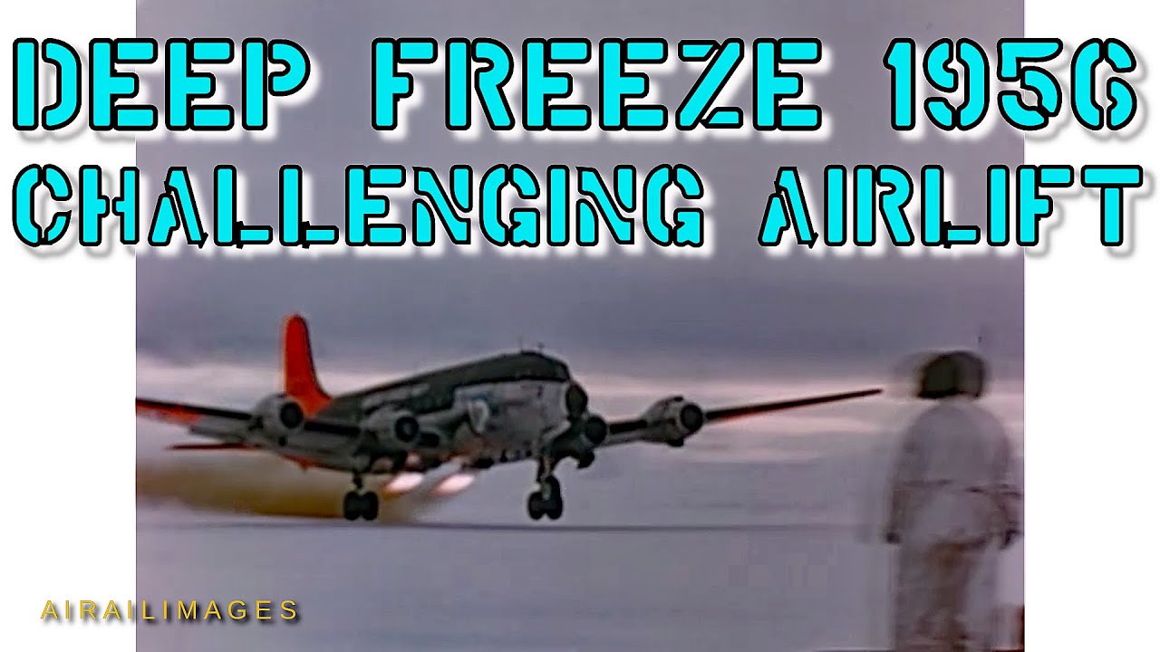 Operation Deep Freeze 1956 Aircraft C-124 C-54 R5D R4D C-47 South Pole McMurdo National Archives